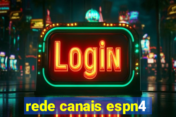 rede canais espn4